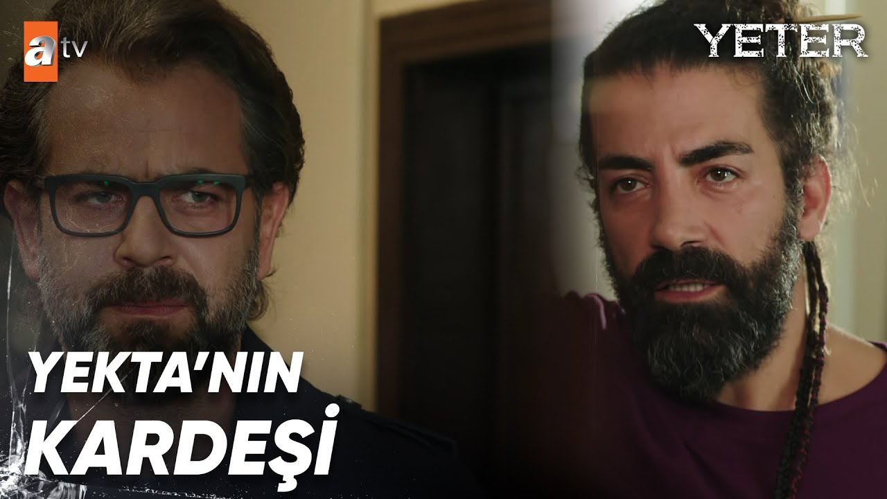Yekta'nın sakladığı kardeşi Tolga - Yeter Arşiv Sahneleri🎬