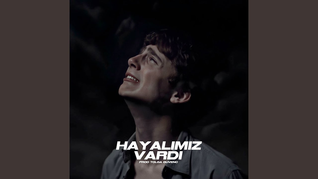 Hayalimiz Vardı