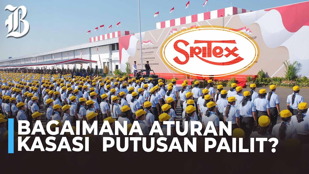 Diputus Pailit, Apakah Permohonan Kasasi Sritex Dikabulkan