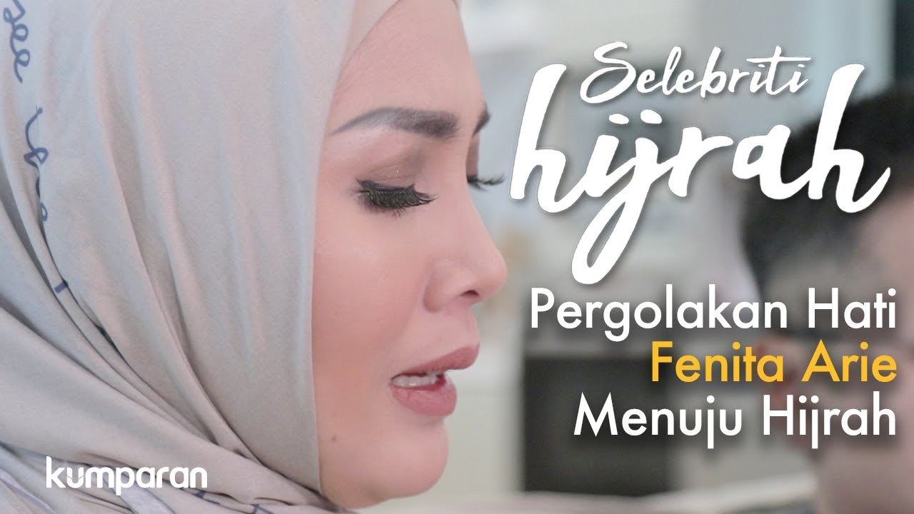 Part 1 - Pergolakan Hati Fenita Arie Menuju Hijrah | Selebriti Hijrah