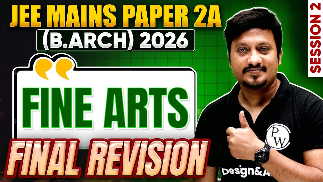 JEE Mains Paper 2A (B.Arch) 2026 | Fine Arts | One Shot