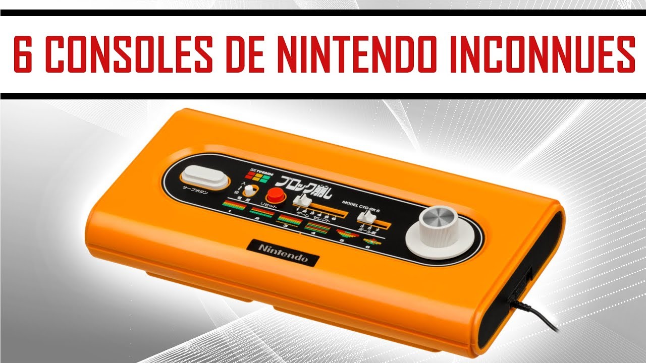 6 CONSOLES DE NINTENDO INCONNUES ET RÉVOLUTIONNAIRES