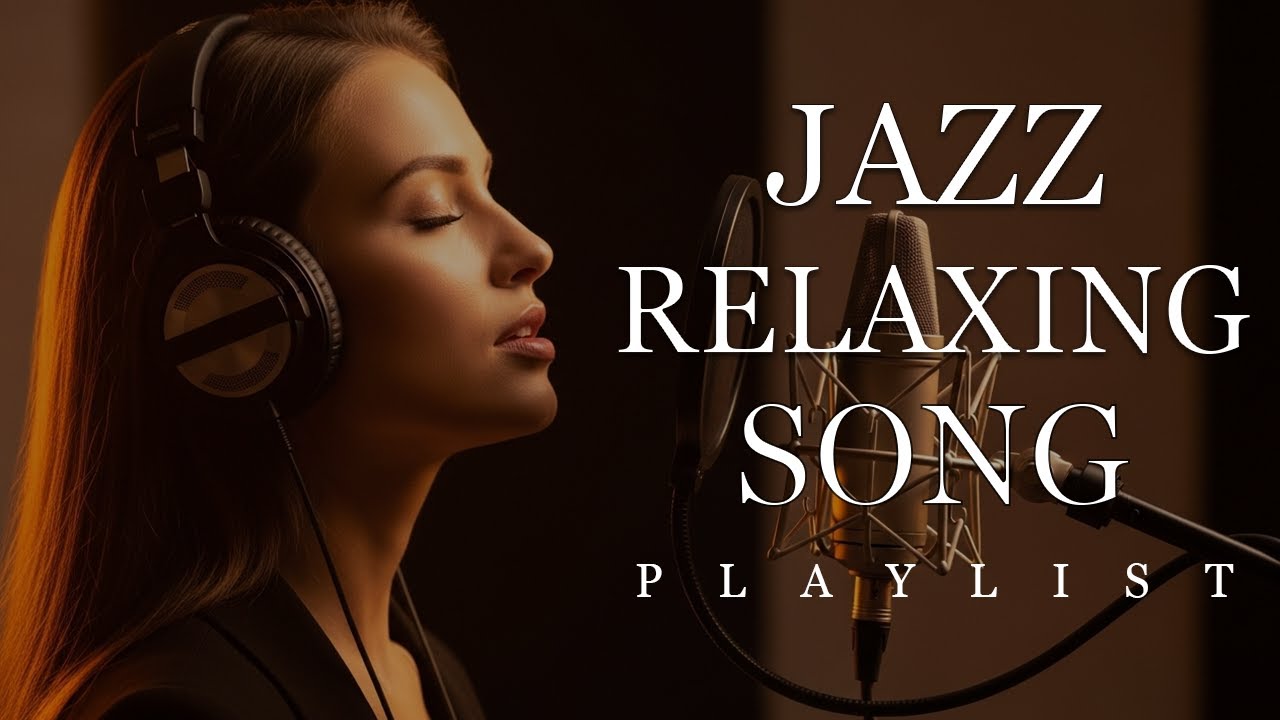 Smooth Jazz Music with Soft Female Vocals | Uplifting Lyric Jazz for Healing & Relaxation