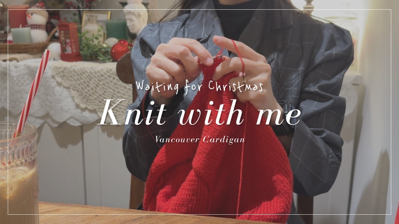 Knit with me | Waiting for Christmas 🎄 | 함께 뜨개질 해요