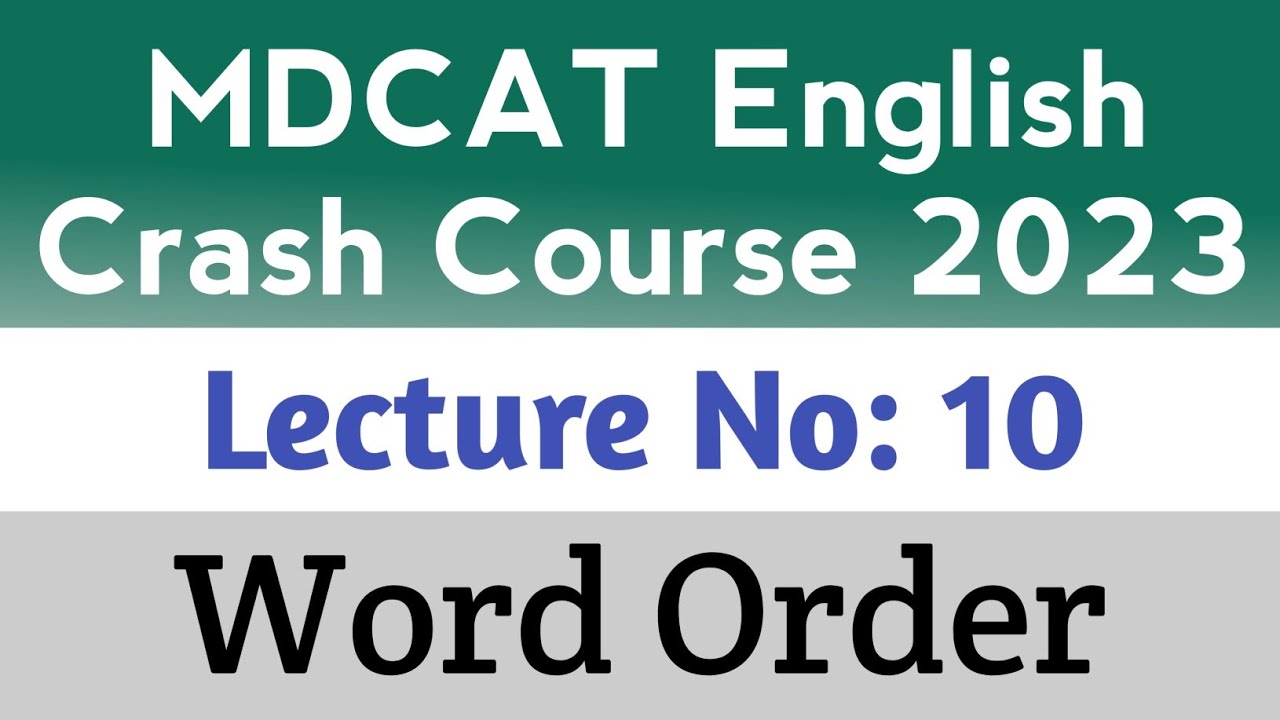 Word Order || All you need to know for MDCAT || MDCAT English Crash Course