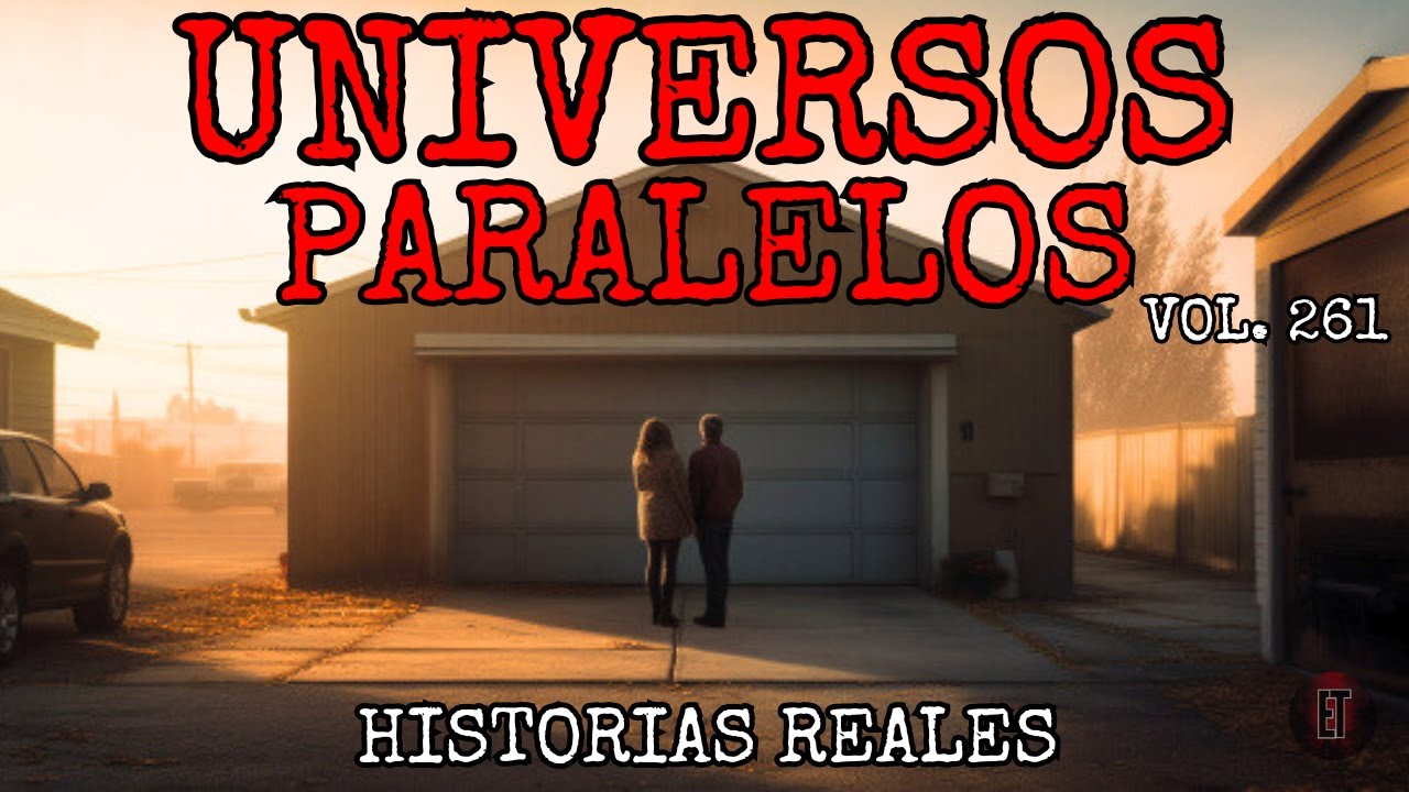Universos Paralelos: 6 Relatos Reales que Har&aacute;n Temblar tu Realidad