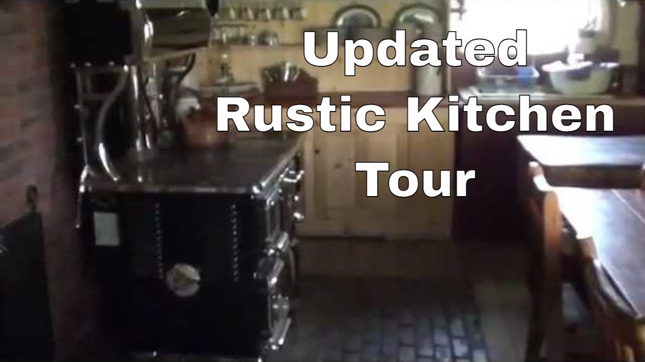 Rustic Kitchen Tour - Update!