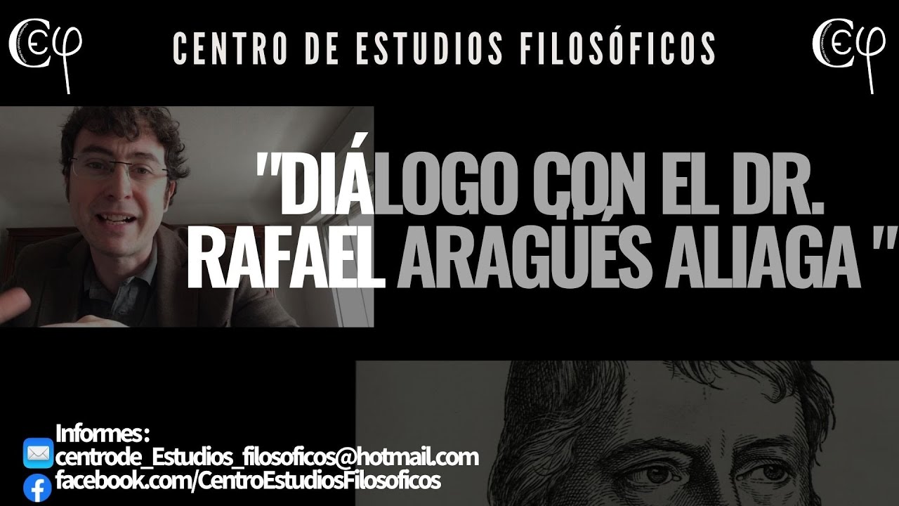 Diálogo con el Dr. Rafael Aragüés Aliaga sobre Hegel.