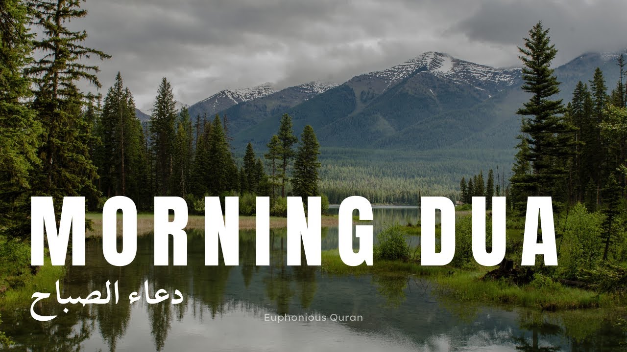 Beautiful Morning Dua With English Translation For Protection Blessings Rizq  Tasbih | Omar Hisham