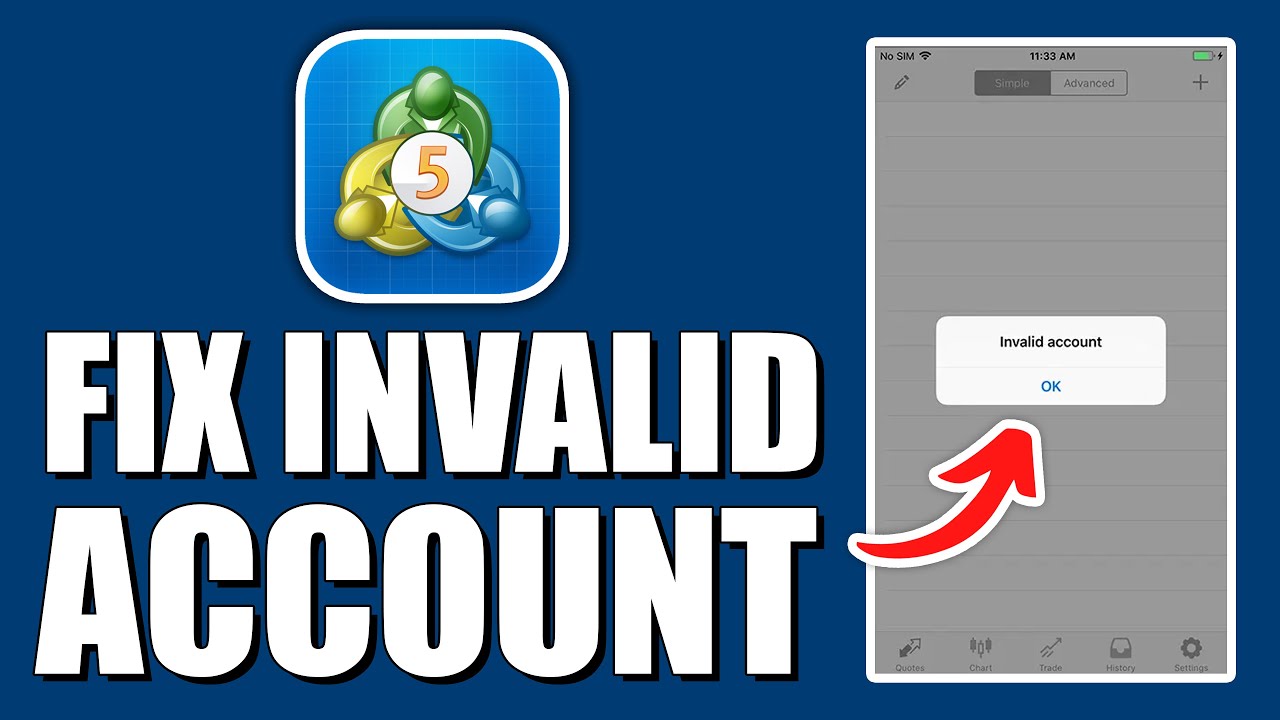How To Fix MetaTrader 5 Invalid Account (Quick Fix)