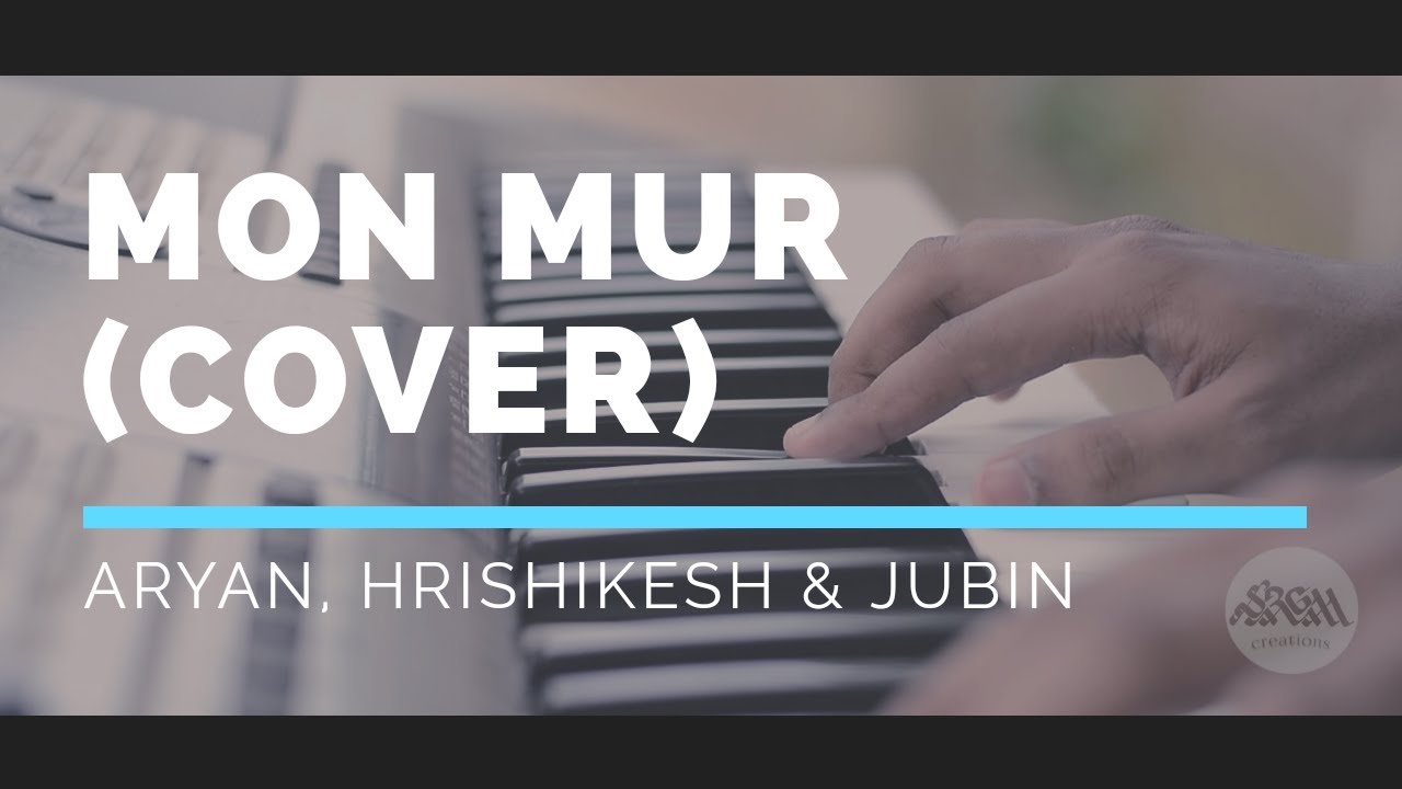 Mon Mur (Cover) | Aryan, Hrishikesh & Jubin | Sargam Creations
