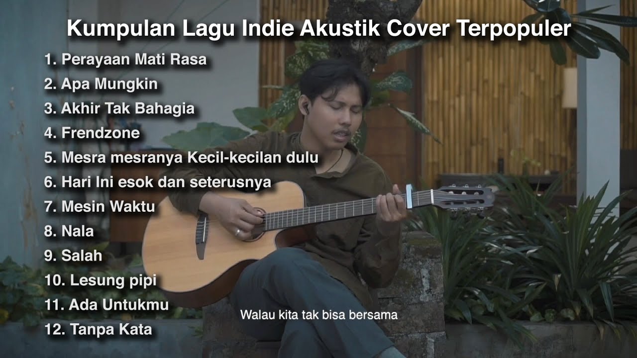 Kumpulan Lagu Indie Akustik Cover Indonesia