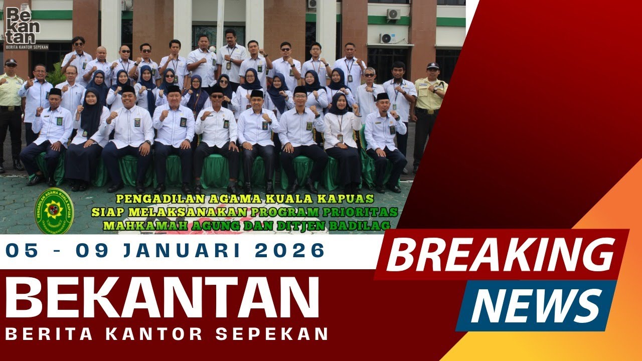 BERITA KANTOR SEPEKAN (BEKANTAN) EDISI 5 - 9 JANUARI 2026