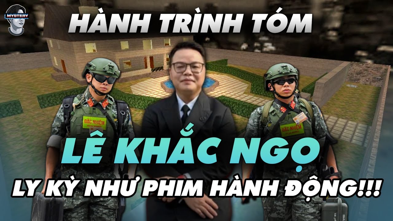 LY KỲ VỤ BẮT MR.HUNTER &ndash; L&Ecirc; KHẮC NGỌ