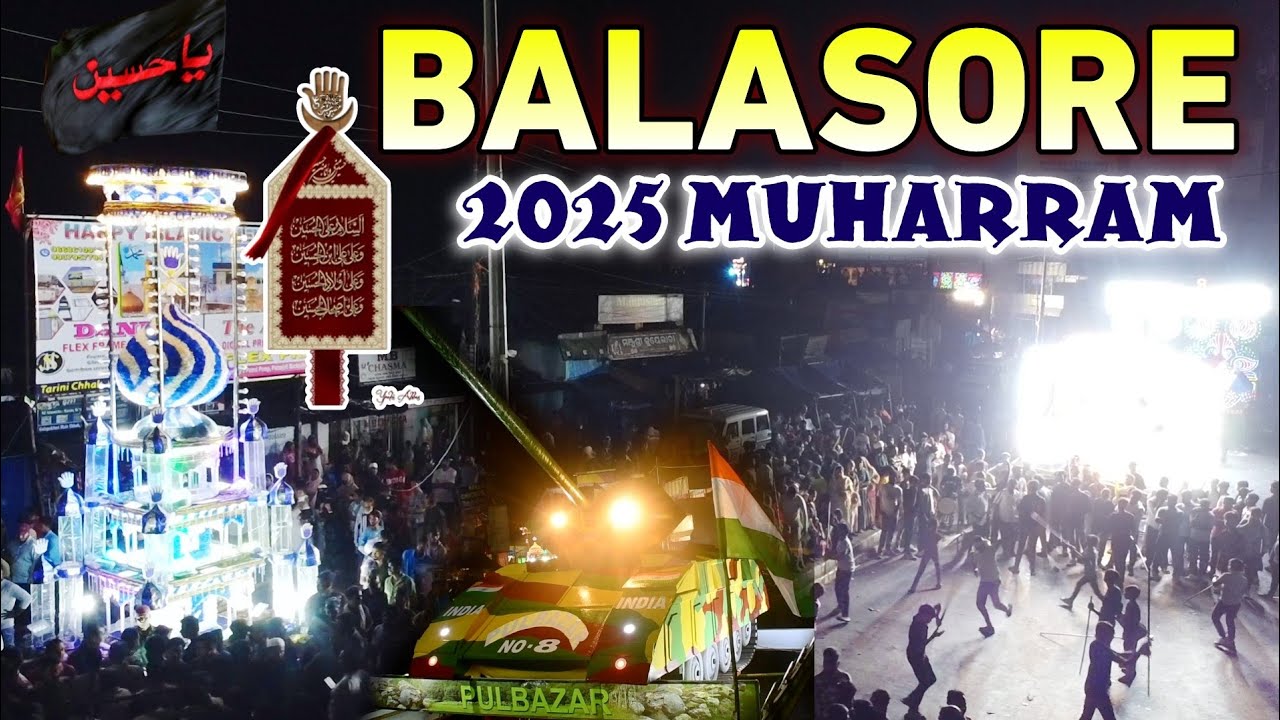 Muharram Taziya & Akhada | Balasore Odisha | 07th July 2025 #muharram2025 #taziya #balasore