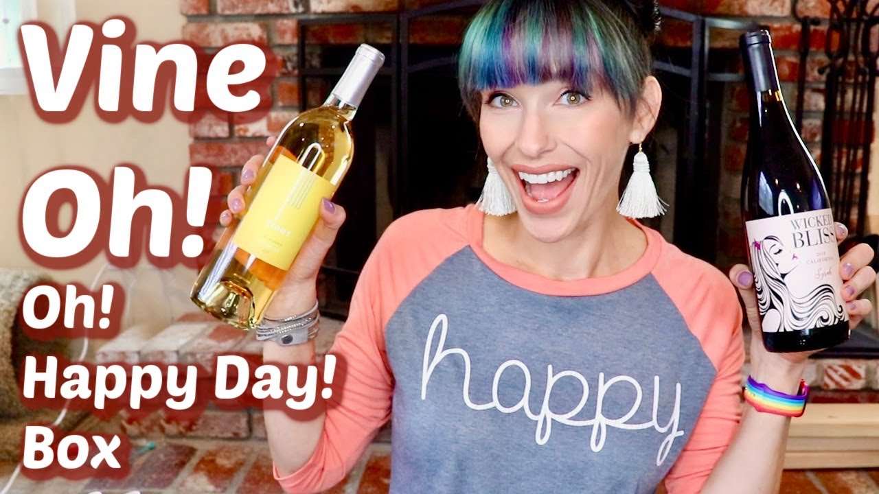 Vine Oh! Oh! Happy Day! Box Unboxing | Sips & Surprises