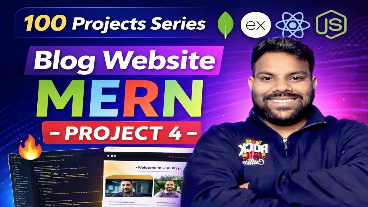 Build a Full Stack Blog Website Using MERN | Project 4 | 100 Projects Series