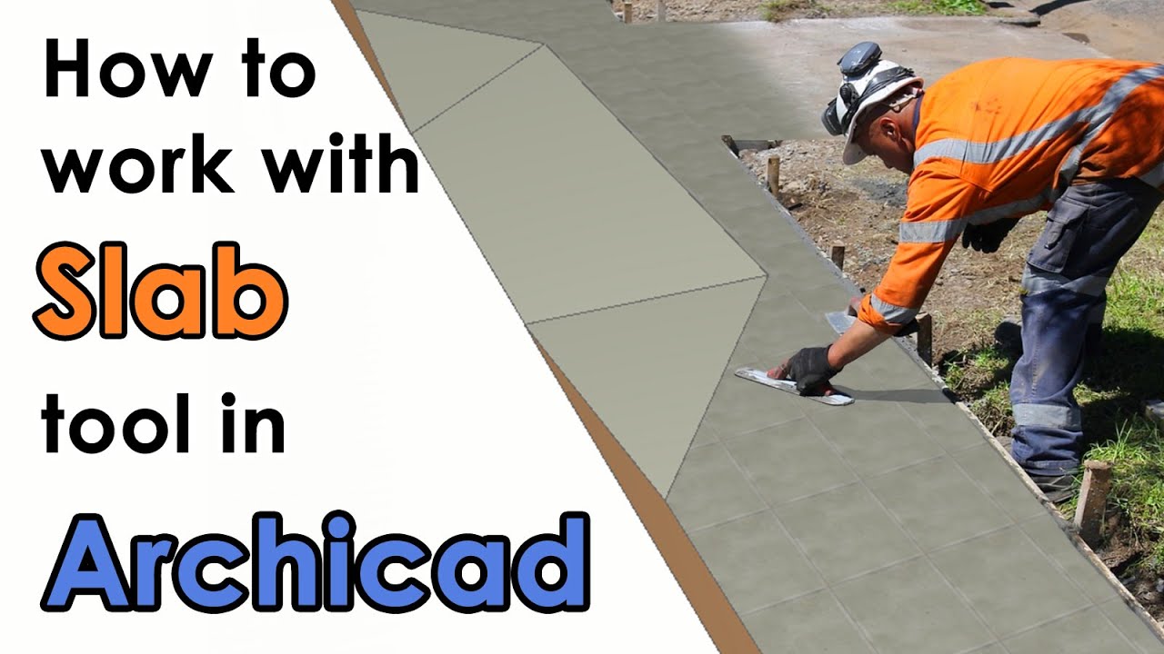 Archicad - How to use the slab tool (edit and modify the slab edges)