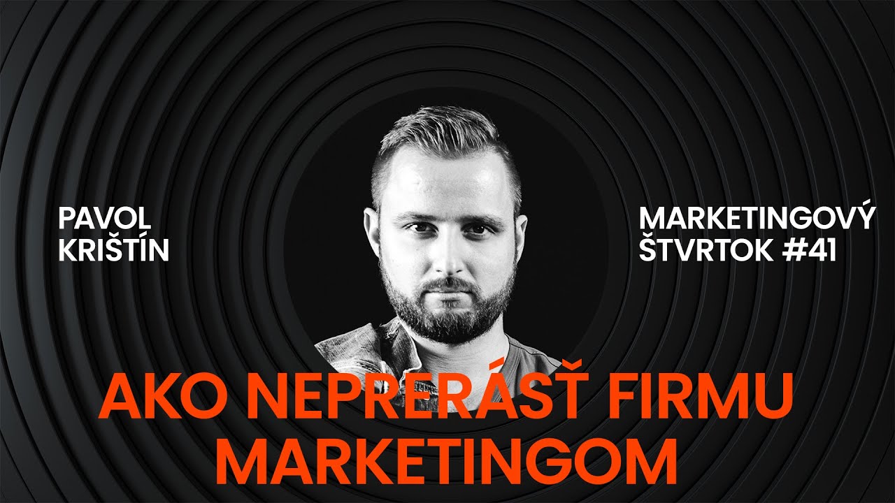Ako neprerásť firmu marketingom | Pavol Krištín | ABC-ZOO
