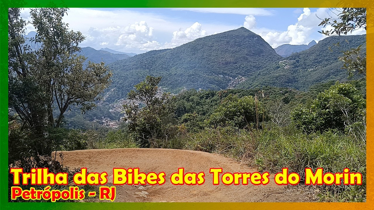 Trilha das Bikes das Torres do Morin | Trilhas e Mochila
