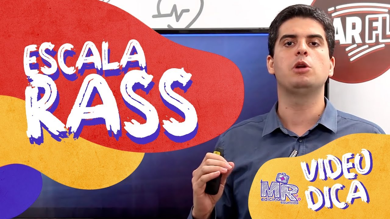 Escala RASS (avaliação do nível de consciência) - Aula Pílula SanarFlix