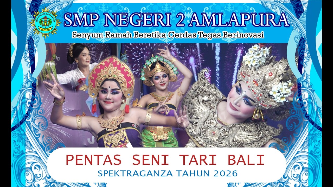 SMP NEGERI 2 AMLAPURA : Penampilan Tari Bali dalam Perayaan HUT ke-47 Spendapura Tahun 2026