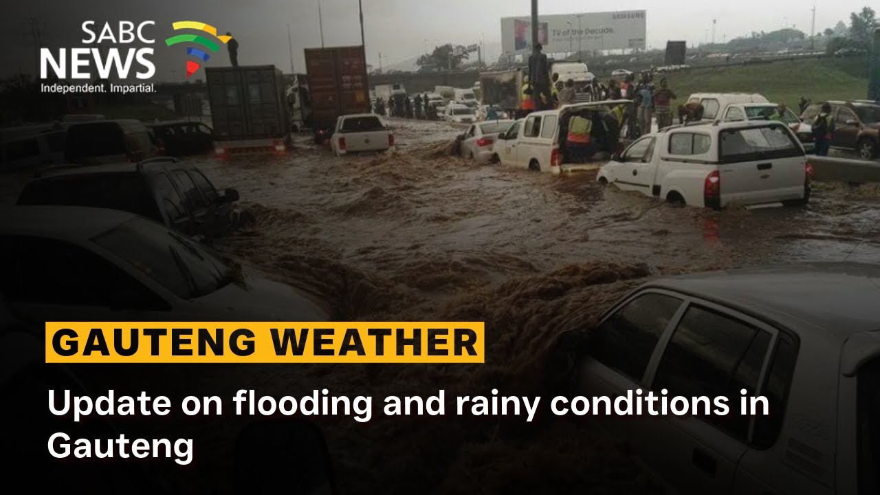 Update on flooding and rainy conditions in Gauteng