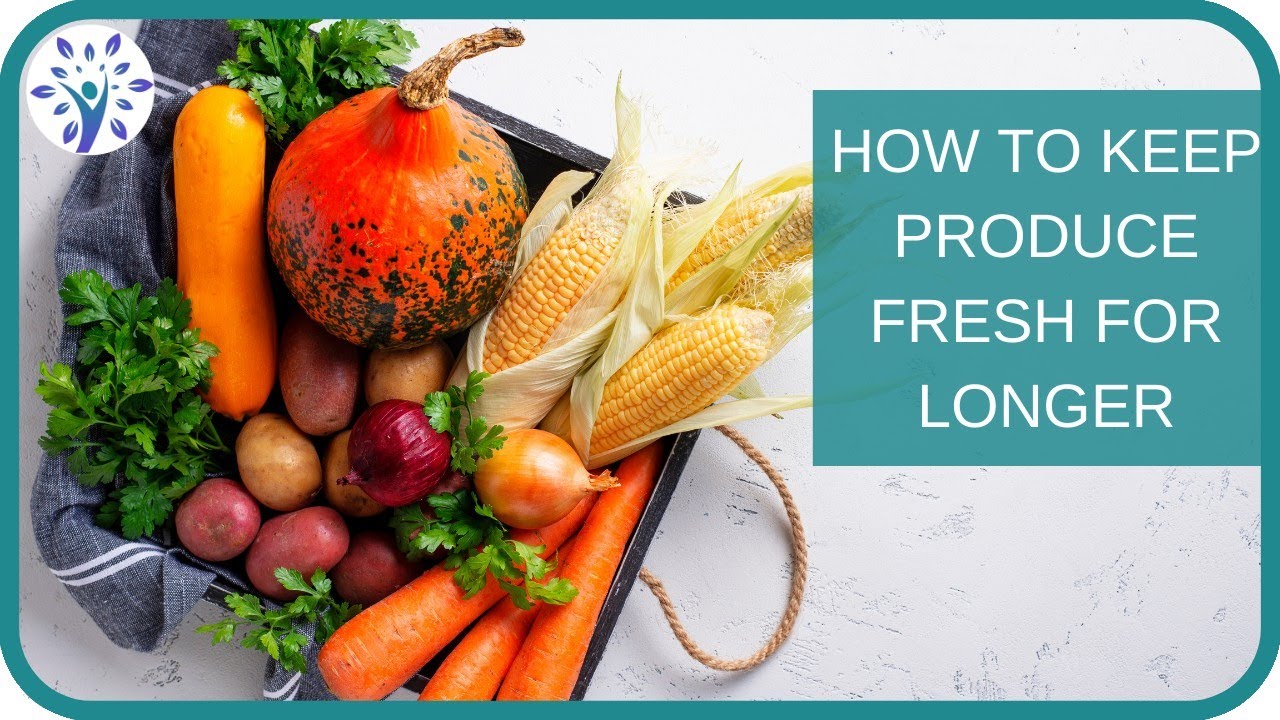 Easy Ways to Keep Produce Fresh for Longer | Minimalist Food Saving Tips