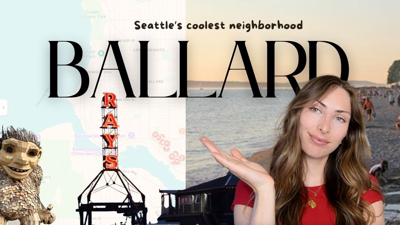 Why Everyone Loves Ballard | Seattle Neighborhood Guide