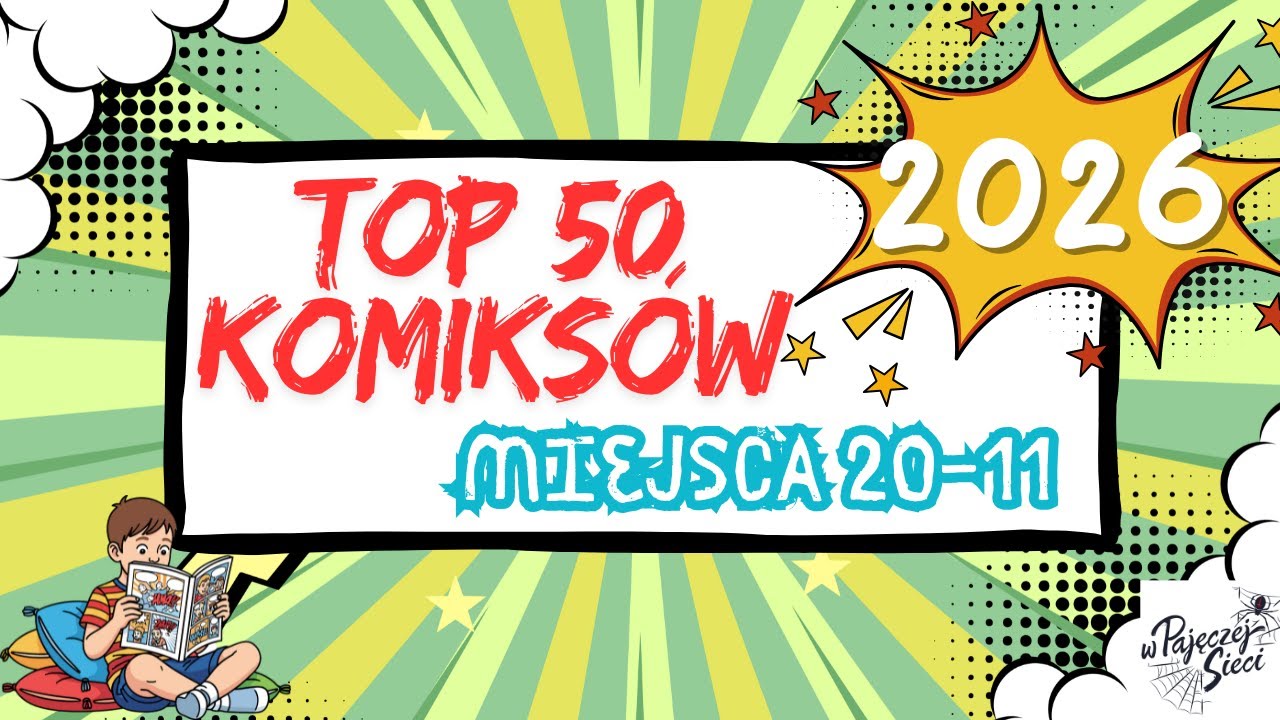 TOP 50 ulubionych komiksów | Miejsca 20-11 (Edycja 2026)