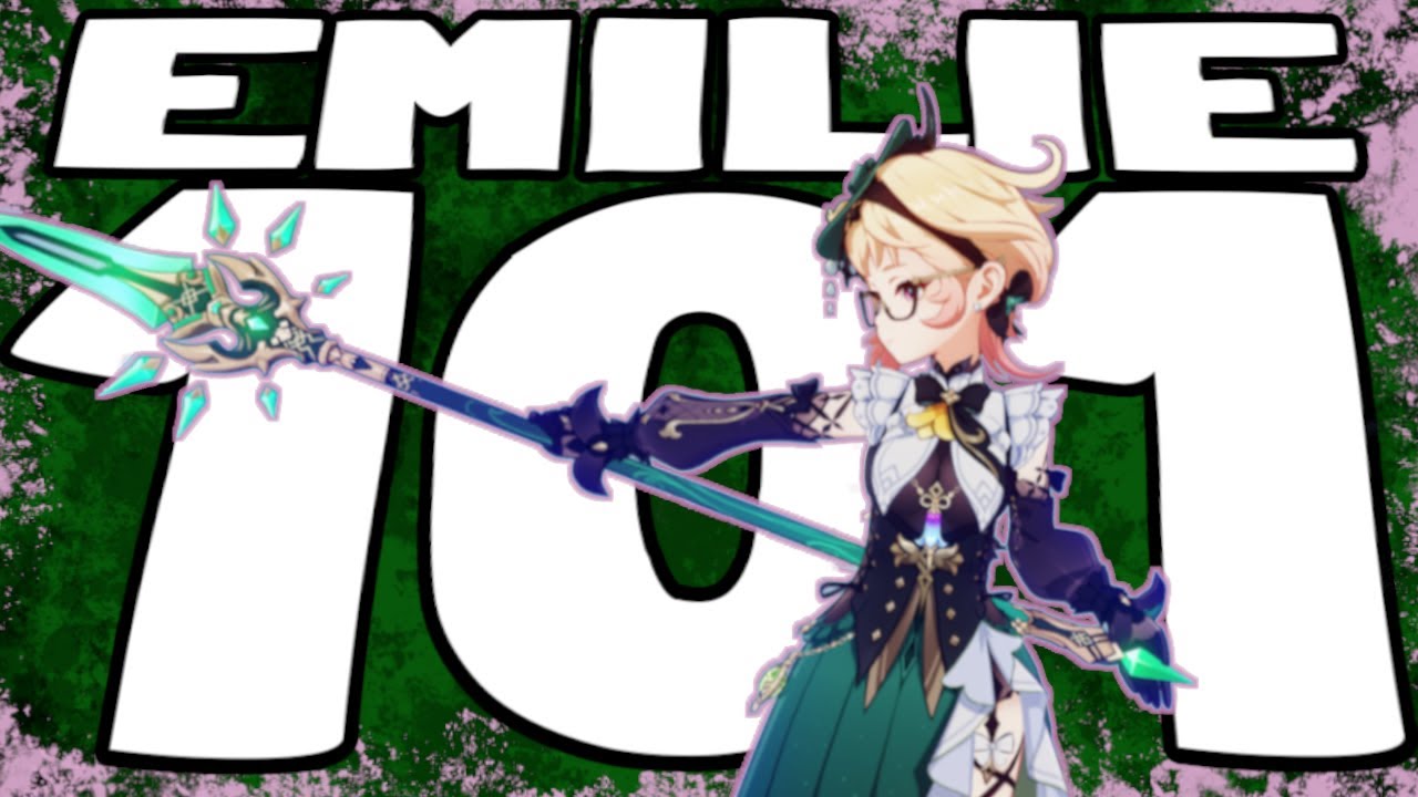 Emilie 101 - The Best Unit You Don't Have