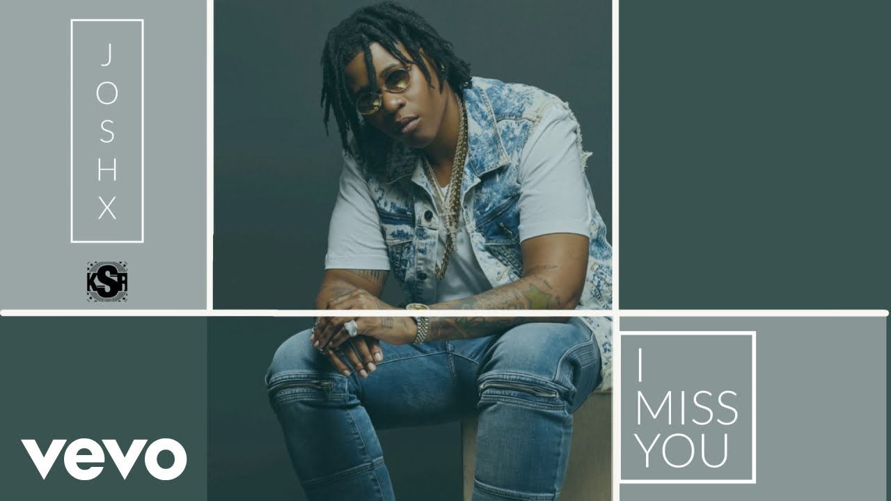 Josh X - I Miss You (Official Audio)