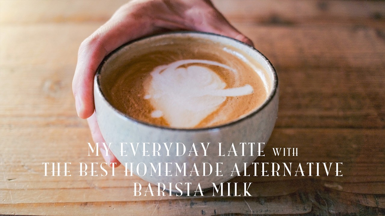 Everyday Latte and the Best Homemade Alternative Milk