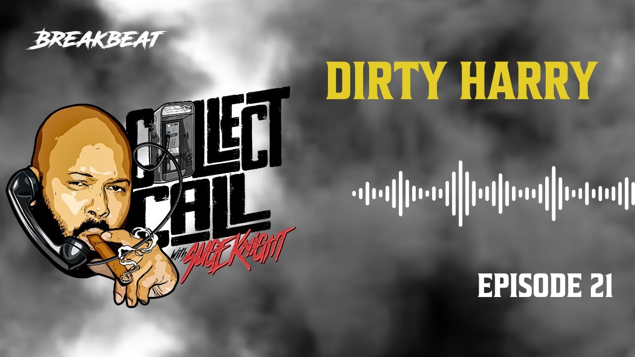 Collect Call With Suge Knight, Episode 21: Dirty Harry