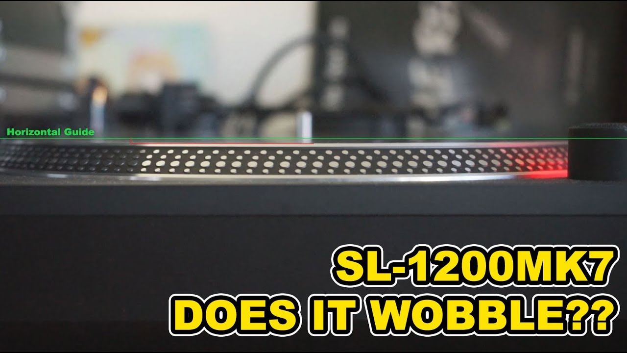 Does the Technics SL-1200MK7 Platter Really Wobble?