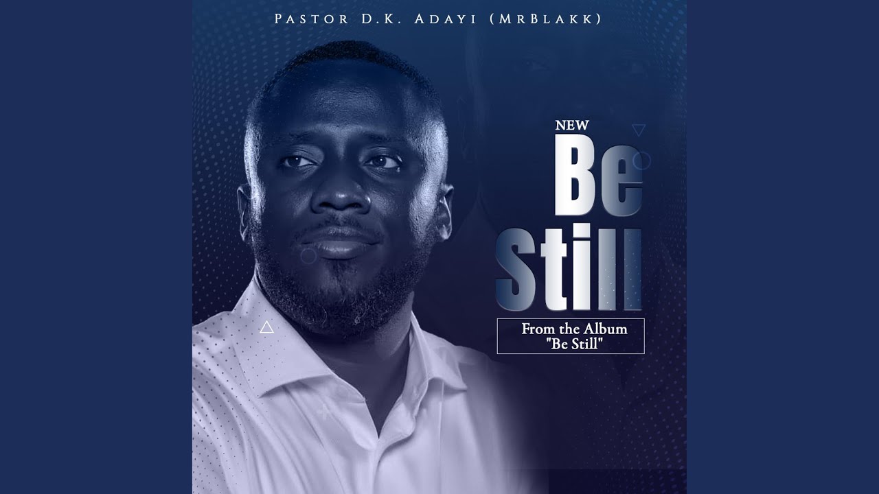 Be Still