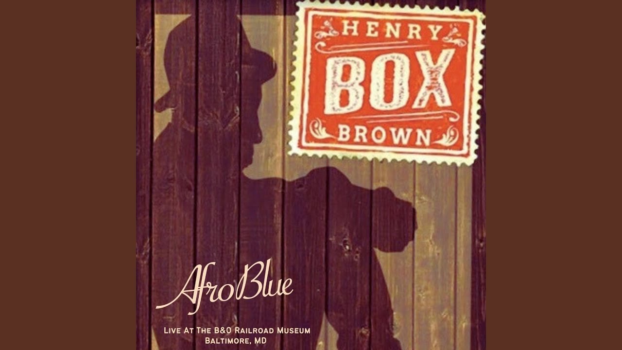Henry Box Brown (Live)