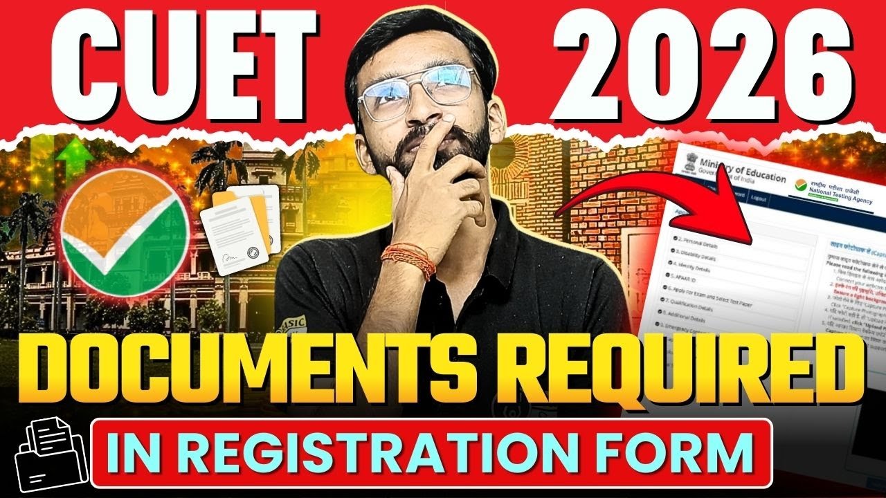 CUET UG Important documents required in Registration Form | CUET Application Form Documents Required