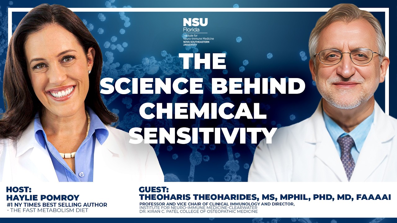 The Science Behind Chemical Sensitivity with @Haylie Pomroy and  Dr. Theoharis Theoharides