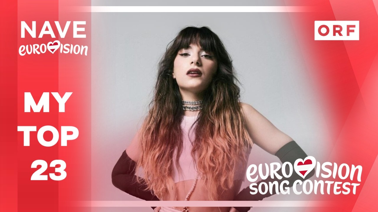 🇦🇹 Eurovision 2026: My Top 23 (So Far)