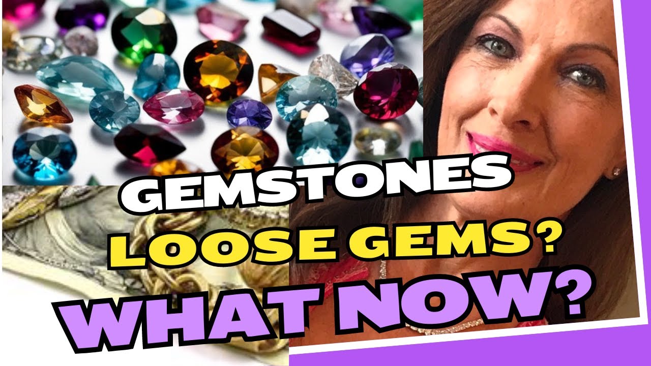 Crazy Loose Gemstones & Now What? Legacy Jewelry Appraisers 2024