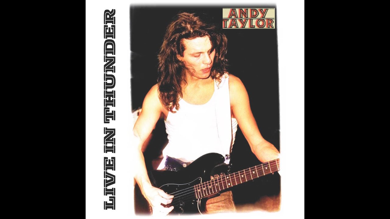 Andy Taylor アンディ・テイラー Live ライヴ MTV Take It Easy テイク・イット・イージー