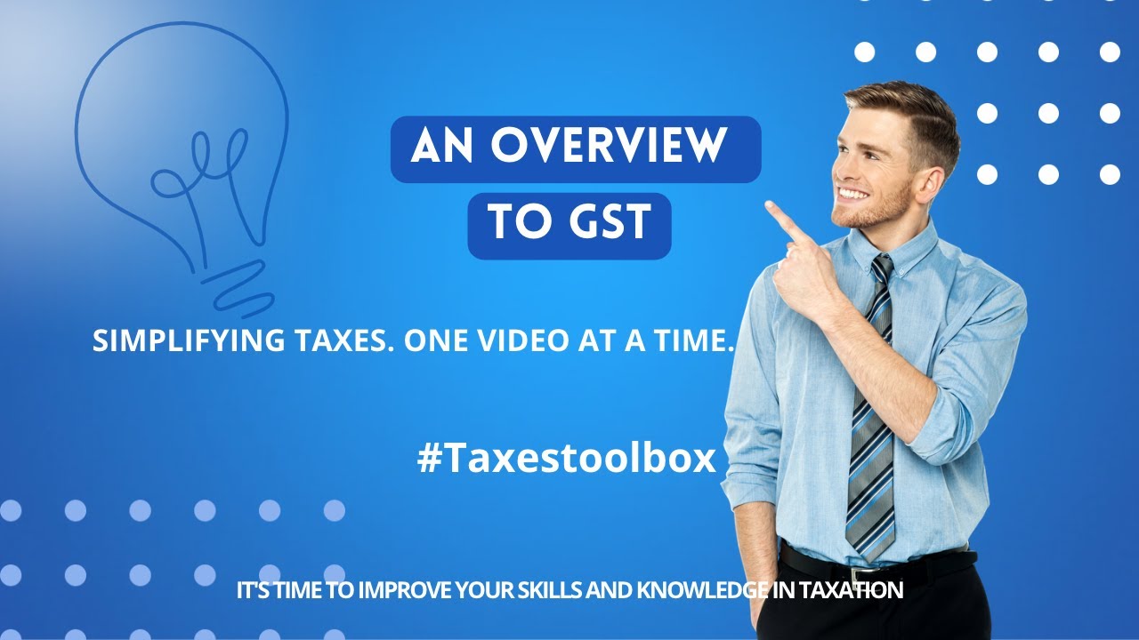 An Overview to GST | #taxestoolbox