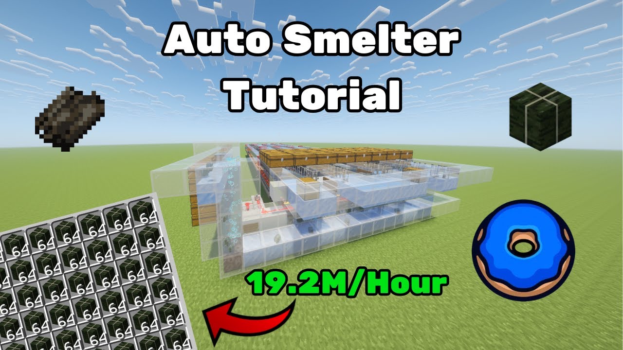 Auto Smelter Tutorial | 19.2M/Hour | 320 Smoker