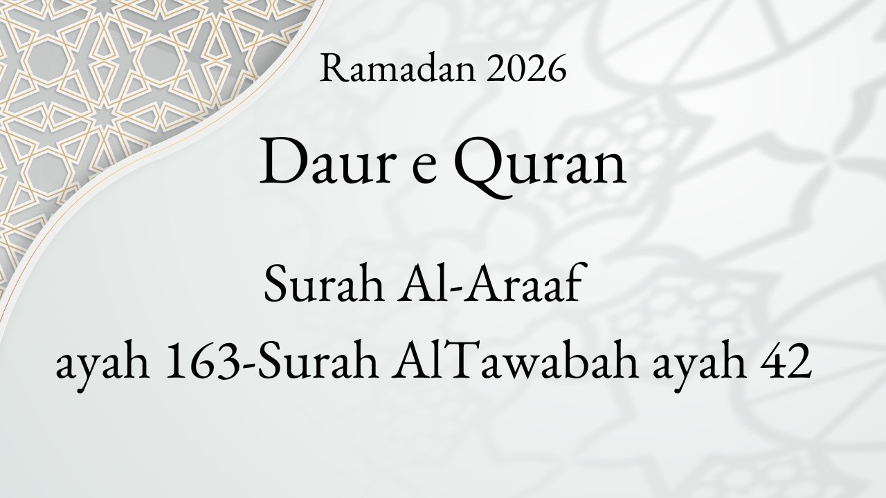 Ramadan 2026 - Daur e Quran - Surah Al-Araaf ayah 163 - Surah Al-Tawabah ayah 42