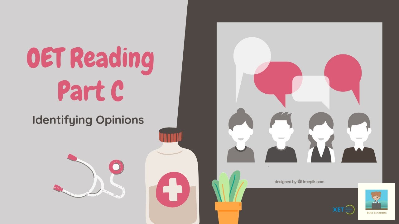 OET Reading Part C: Understanding Opinions