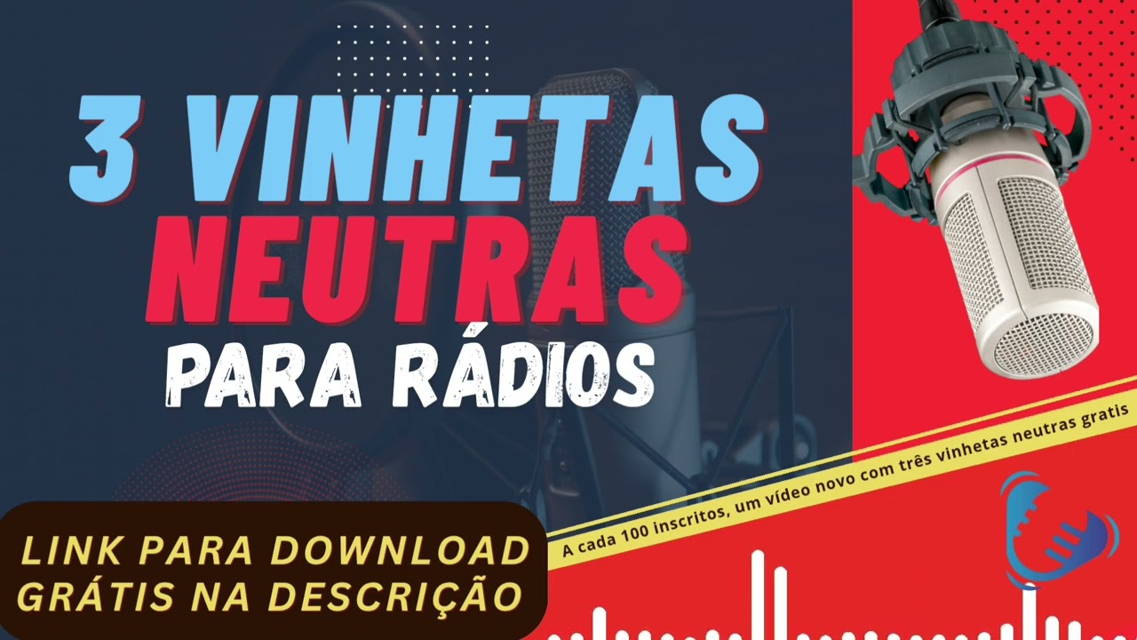 VINHETAS PARA RÁDIOS GRÁTIS (3 vinhetas neutras sem nomes de rádios)