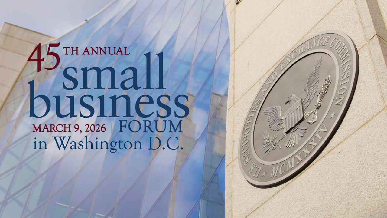 SEC’s 45th Annual Small Business Forum