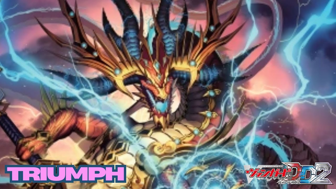 CARDFIGHT!! VANGUARD DEAR DAYS 2 (POST DZ-BT03) - TRIUMPH DRAGON DECK SHOWCASE & DECK PROFILE