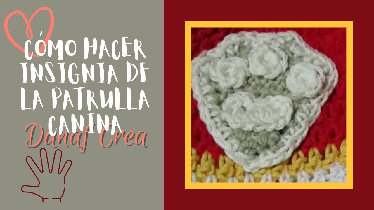 Cómo Hacer Insignia de La Patrulla Canina Versión Zurd@s | DanafCrea